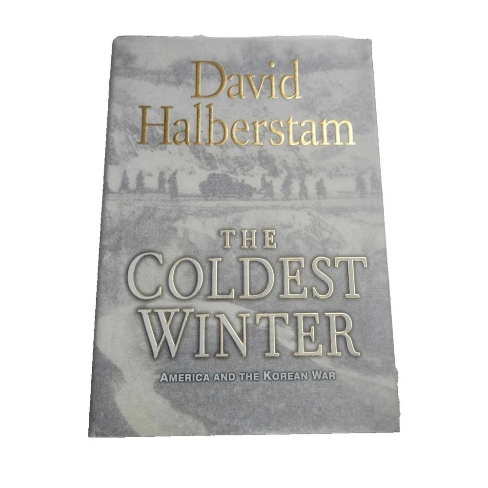 Coldest Winter : America and‎ the Korean War by David Halberstam (2007,...